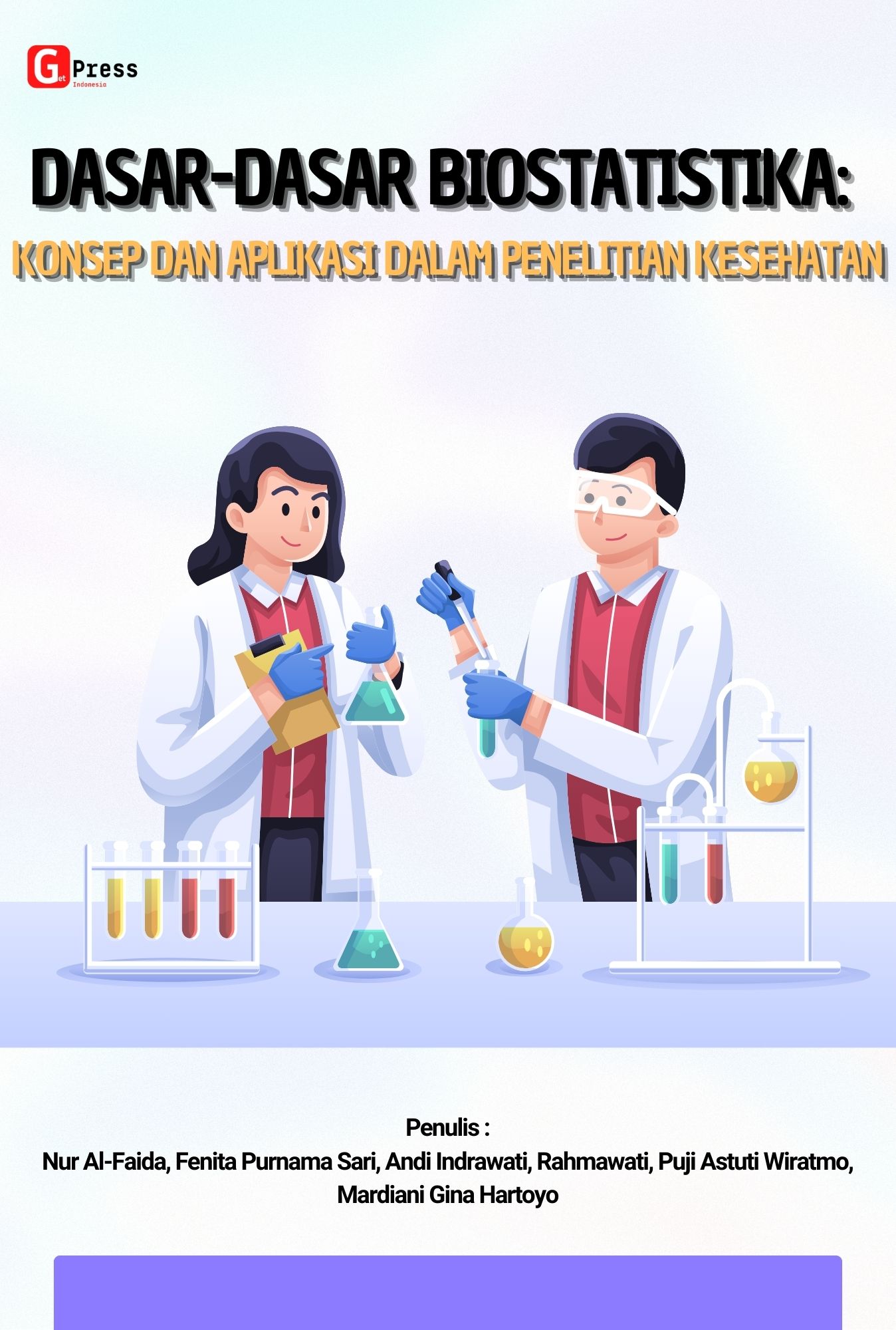 Dasar-Dasar Biostatistika: Konsep Dan Aplikasi Dalam Penelitian Kesehatan